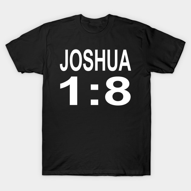 Meditate in the Word - Joshua 1:8 T-Shirt by RetroZest